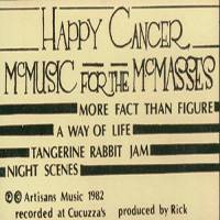 Djam Karet : Happy Cancer: McMusic for the McMasses